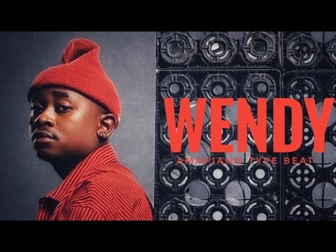 Benzoo, Pcee & Xduppy - WENDY (ft. Scotts Maphuma & Focalistic) | AMAPIANO TYPE BEAT 2026