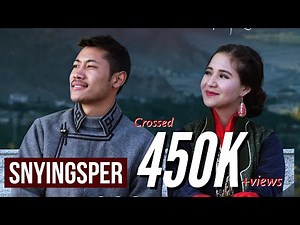 SNYINGSPER | SONAM GYALTSON ft. PADMA DOLKAR | JIGMAT CHOLDAN | NEW LADAKHI SONG 2020 | LADAKHI SONG