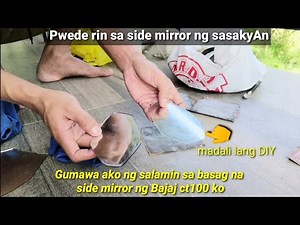 Gumawa ako ng Salamin sa basag na side mirror ng Bajaj ct100 ko at Honda civic!