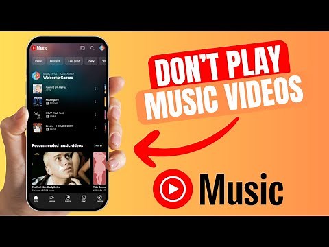 How to Don't Play Music Videos on YouTube Music - Disable Music Videos
