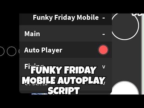 Roblox OP Funky Friday Mobile Autoplayer Script Hack | Mobile & PC