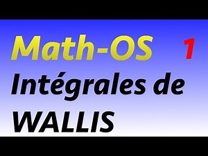 INTÉGRALES DE WALLIS - 1/3