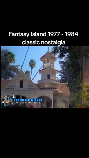Fantasy Island 1977 - 1984 classic nostalgia #fantasyisland #island #fantasy #70s #80s #nostalgia #childhood #tv #childhood | Nostalgia Wizard