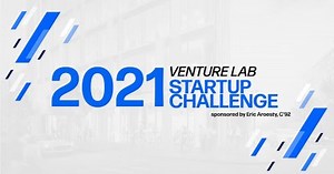 2021 Venture Lab Startup Challenge: Elevator Pitches