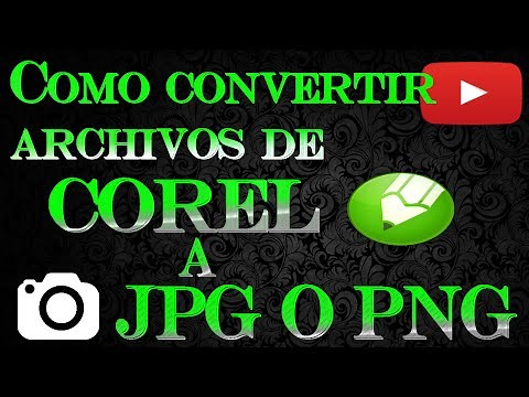 Como cambiar archivos de formato Corel Draw a JPG o PNG