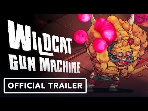 Wildcat Gun Machine - Official Release Date Trailer