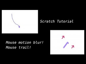 Mouse Motion blur and line trail! | No Clones | Scratch tutorials