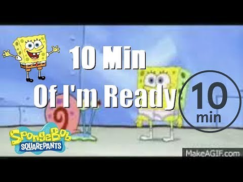 10 Min of Spongebob saying "I'm Ready, Promotion!"