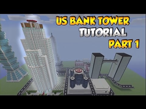 Minecraft US Bank Tower/ Maze Bank Tower Tutorial Part 1