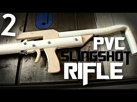 PVC Slingshot Rifle (build challenge) | Part 2