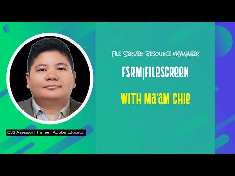 File Server Resource Manager (File Screening and Qouta) -Tagalog