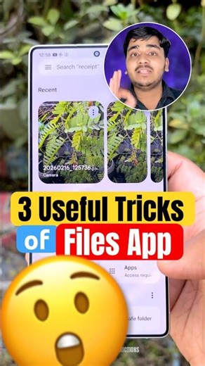 Android Users ये Files App की 3 Tricks जरूर Try करना!