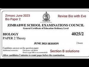 Zimsec June 2023, Biology Paper 2, Section B solutions