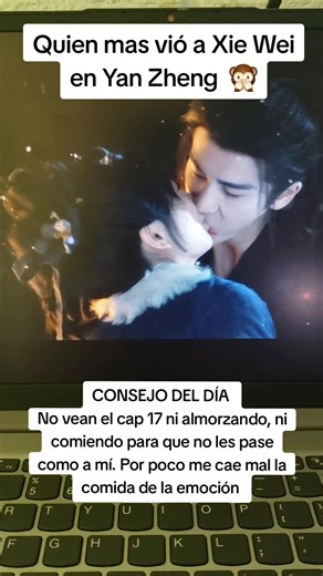 Consejos para disfrutar el cap 17 de tu CDrama