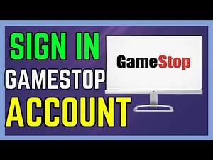 How To Sign In GameStop Web Account - (Easy Guide!)
