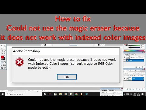 How to fix could not use the magic eraser because it does not work with indexed color images.