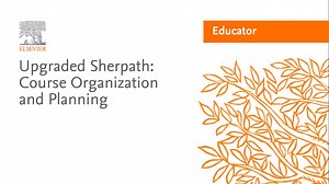 Organizing and Planning Your Sherpath Course - Elsevier Education