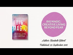 Big Magic by Elizabeth Gilbert | Book Discussion & Key Lessons (Duo Reads)