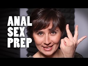 How To Have Anal Sex: A Beginner’s Guide