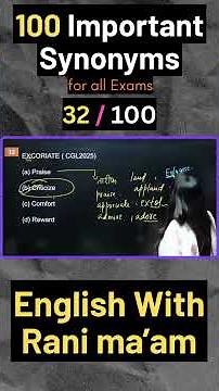 100 Important Synonyms for all exams | 32 / 100 | English With Rani ma'am