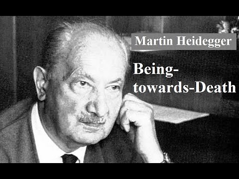 Martin Heidegger, Lecture 4: Being-towards-Death