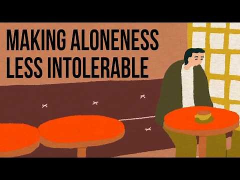 How to Survive Being Alone