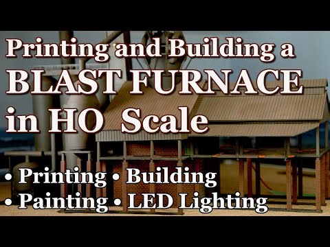 3D Printed HO Scale Blast Furnace for the Steel MIll on my Model Railroad