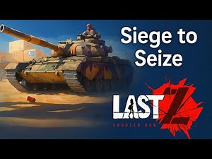 Siege to Seize Research in Last Z: Survival Shooter