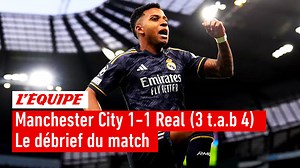 Le débrief de la qualification du Real aux tirs au but contre Manchester City | L'ÉQUIPE du soir