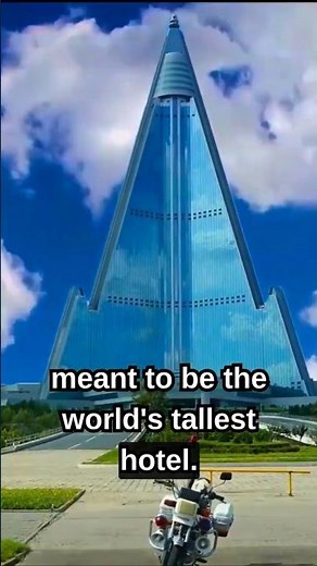 RYUGYONG HOTEL: North Korea’s $750M Ghost Tower