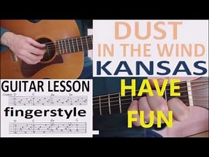 DUST IN THE WIND - KANSAS fingerstyle GUITAR LESSON