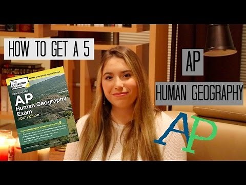 HOW TO GET A 5: AP Human Geography
