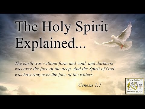 The Ruach Hakodesh (Holy Spirit) Explained Part 1