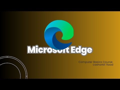 Caharkii ugu dambeeyay ee course-ka computer basics course | Microsoft edge