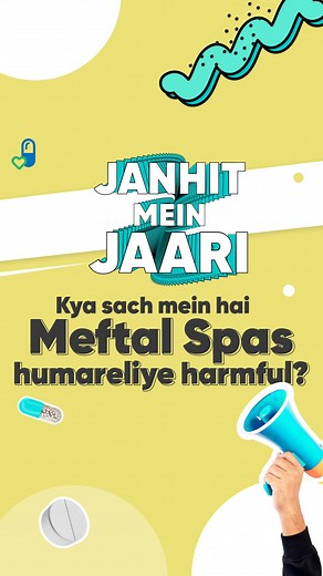 25K views · 149 reactions | Meftal Spas pe kyun aayi drug alert? Watch till the end to know more! . Sources: https://www.zeebiz.com/trending/news-government-issues-safety-warning-against-meftal-spas-heres-what-expert-says-268505 https://www.indiatvnews.com/health/do-you-also-take-meftal-spas-painkiller-callously-read-this-govt-alert-sideeffects-2023-12-08-906365 . #Meftalspas#news#medicine#ipc#health#women#Truemeds. | Truemeds | Facebook