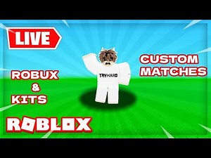 🔴Roblox BedWars LIVE : | CUSTOM MATCHES | KITS | ROBUX | !