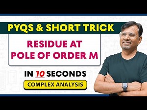 Residue | Residue at Pole of Order m | Complex Analysis | Short Trick By Gp sir