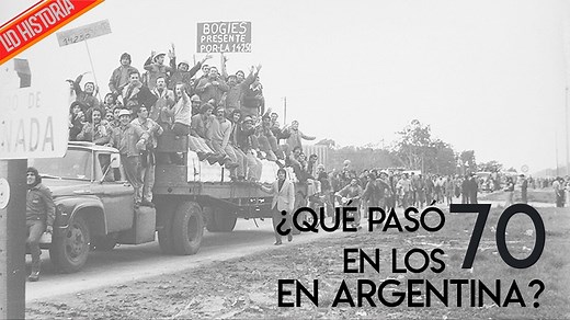 Especial. ¿Qué pasó en los 70? Un recorrido didáctico por la historia argentina