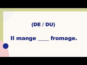 De ou Du ? - Exercice - compléter les phrases