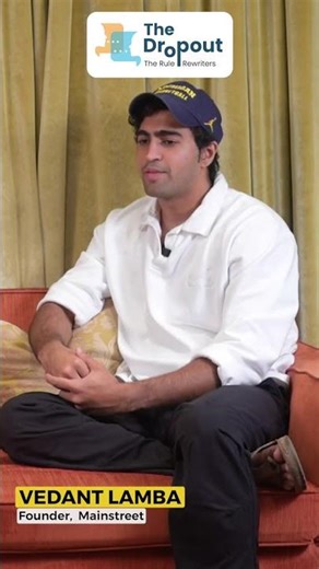 Mainstreet's Vedant Lamba on business and entrepreneurship 06 #entrepreneurlife #innovation #shorts