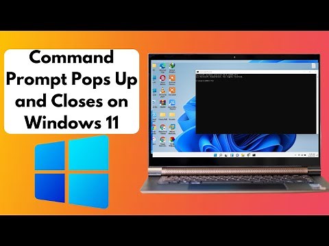 How To Fix Command Prompt Pops Up and Closes on Windows 11