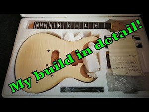 How I built my PRS Style Kit Guitar from ‪@GUITARKITWORLD‬