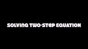 Free Resource: Two-Step Equation Video