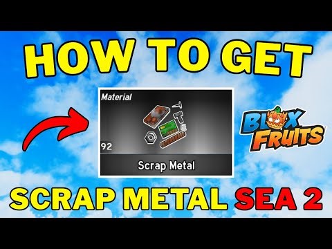 How To Get Scrap Metal in Blox Fruits Second Sea | Best Way To Get Scrap Metal in Blox Fruits