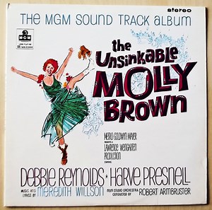 Debbie Reynolds, Harve Presnell, MGM Studio Orchestra - The Unsinkable Molly Brown - The MGM Sound Track Album