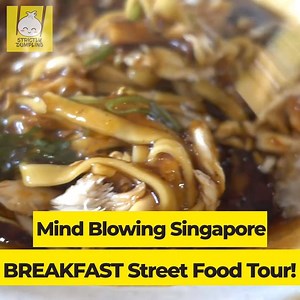 309K views · 4.7K reactions | MIND BLOWING Singapore BREAKFAST!! 勞 | Strictly Dumpling | Facebook