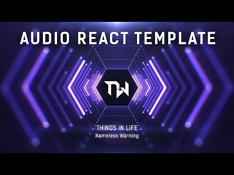 Audio React Visualizer Template by SoundVisible.com | Nameless Warning - Things in Life
