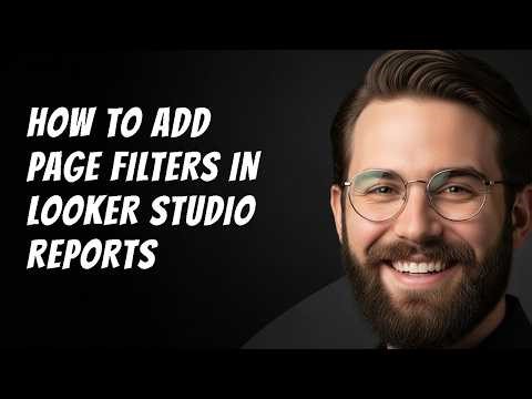 How to Add Page Filters in Looker Studio Reports