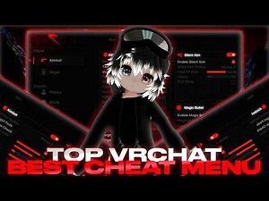 **NEW** Top VRChat - Best Cheat Menu | Divine Cheat For VRCHAT | Many Functions | FREE Download