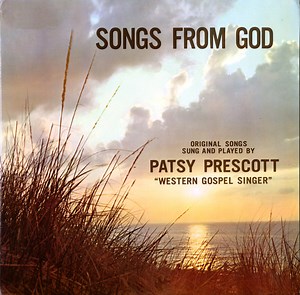 Patsy Prescott - Songs From God